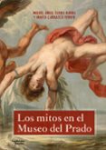 los mitos en el museo del prado-miguel angel elvira barba-marta carrasco ferrer-9788417134358 los mitos en el museo del prado-miguel angel elvira barba-marta carrasco ferrer-9788417134358