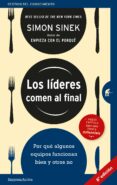 los líderes comen al final (edición revisada) (ebook)-simon sinek-9788417180058 los líderes comen al final (edición revisada) (ebook)-simon sinek-9788417180058