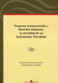 empresas transnacionales y derechos humanos. la necesidad de un instrumento vinculante-9788417310158 empresas transnacionales y derechos humanos. la necesidad de un instrumento vinculante-9788417310158