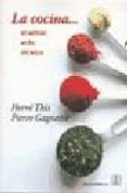 la cocina: es amor, arte, tecnica-herve this-9788420011158 la cocina: es amor, arte, tecnica-herve this-9788420011158