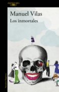 los inmortales (ebook)-manuel vilas-9788420411958 los inmortales (ebook)-manuel vilas-9788420411958