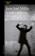 el orden alfabetico-juan jose millas-9788420473758 el orden alfabetico-juan jose millas-9788420473758