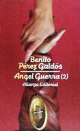 angel guerra (t.2)-benito perez galdos-9788420601458 angel guerra (t.2)-benito perez galdos-9788420601458