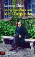 conversaciones con alejo carpentier-ramon chao-9788420634258 conversaciones con alejo carpentier-ramon chao-9788420634258