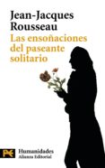 las ensoñaciones del paseante solitario-jean-jacques rousseau-9788420648958 las ensoñaciones del paseante solitario-jean-jacques rousseau-9788420648958