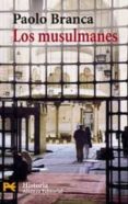 los musulmanes-paolo branca-9788420656458 los musulmanes-paolo branca-9788420656458