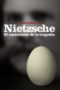 el nacimiento de la tragedia-friedrich nietzsche-9788420671758 el nacimiento de la tragedia-friedrich nietzsche-9788420671758