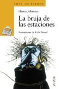 la bruja de las estaciones (2ª ed.)-hanna johansen-9788420777658 la bruja de las estaciones (2ª ed.)-hanna johansen-9788420777658