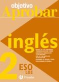 objetivo aprobar loe: inglés 2 eso-9788421660058 objetivo aprobar loe: inglés 2 eso-9788421660058