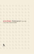 shakespeare: una vida y una obra controvertidas-james shapiro-9788424923358 shakespeare: una vida y una obra controvertidas-james shapiro-9788424923358