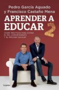 aprender a educar ii-pedro garcia aguado-francisco castaño mena-9788425353758 aprender a educar ii-pedro garcia aguado-francisco castaño mena-9788425353758