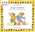 ¡vaya modales!: hablemos de buena educacion-pat thomas-9788426136558 ¡vaya modales!: hablemos de buena educacion-pat thomas-9788426136558
