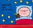 nacho tiene una pesadilla (mayusculas)-liesbet slegers-9788426351258 nacho tiene una pesadilla (mayusculas)-liesbet slegers-9788426351258