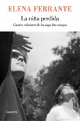 la niña perdida (dos mujeres 4)-elena ferrante-9788426402158 la niña perdida (dos mujeres 4)-elena ferrante-9788426402158