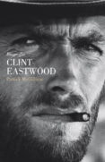 biografia de clint eastwood-patrick mcgilligan-9788426417558 biografia de clint eastwood-patrick mcgilligan-9788426417558