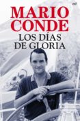 (pe) los dias de gloria-mario conde-9788427036758 (pe) los dias de gloria-mario conde-9788427036758