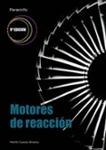 motores de reaccion (9ª ed.)-martin cuesta alvarez-9788428328258 motores de reaccion (9ª ed.)-martin cuesta alvarez-9788428328258