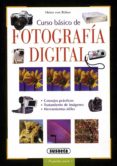 curso basico de fotografia digital-heinz von bulow-9788430539758 curso basico de fotografia digital-heinz von bulow-9788430539758