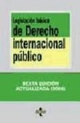 legislacion basica de derecho internacional publico (7ª ed.)-paz andres saenz de santa maria-julio d. gonzalez campos-9788430946358 legislacion basica de derecho internacional publico (7ª ed.)-paz andres saenz de santa maria-julio d. gonzalez campos-9788430946358