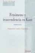 fenomeno y trascendencia en kant-alejandro llano cifuentes-9788431320058 fenomeno y trascendencia en kant-alejandro llano cifuentes-9788431320058