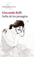 sofia de los presagios-gioconda belli-9788432215858 sofia de los presagios-gioconda belli-9788432215858