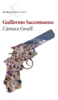 camara gesell-guillermo saccomano-9788432220258 camara gesell-guillermo saccomano-9788432220258