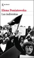 las indomitas-elena poniatowska-9788432233258 las indomitas-elena poniatowska-9788432233258