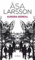 aurora boreal (ebook)-asa larsson-9788432290558 aurora boreal (ebook)-asa larsson-9788432290558