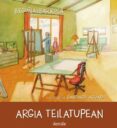 argia teilatupean-begoña ibarrola-9788433029058 argia teilatupean-begoña ibarrola-9788433029058