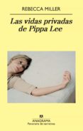 las vidas privadas de pippa lee-rebecca miller-9788433975058 las vidas privadas de pippa lee-rebecca miller-9788433975058