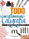 todo sobre la caligrafia-9788434233058 todo sobre la caligrafia-9788434233058