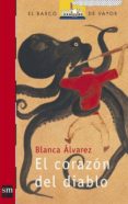 el corazon del diablo-blanca alvarez-9788434895058 el corazon del diablo-blanca alvarez-9788434895058