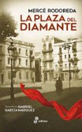 la plaza del diamante-mercè rodoreda-9788435011358 la plaza del diamante-mercè rodoreda-9788435011358
