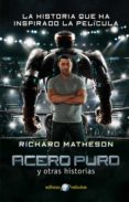 acero puro y otras historias-richard matheson-9788435021258 acero puro y otras historias-richard matheson-9788435021258