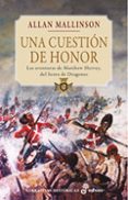 una cuestion de honor-allan mallinson-9788435061858 una cuestion de honor-allan mallinson-9788435061858
