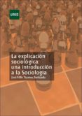la explicacion sociologica: una introduccion a la sociologia (o.c. 2ª ed)-jose felix tezanos-maria rosario sanchez morales-9788436252958 la explicacion sociologica: una introduccion a la sociologia (o.c. 2ª ed)-jose felix tezanos-maria rosario sanchez morales-9788436252958