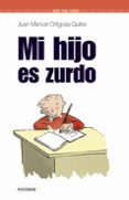 mi hijo es zurdo-juan manuel ortigosa quiles-9788436818758 mi hijo es zurdo-juan manuel ortigosa quiles-9788436818758