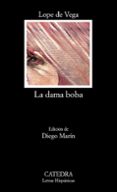 la dama boba (25ª ed.)-felix lope de vega-9788437600758 la dama boba (25ª ed.)-felix lope de vega-9788437600758