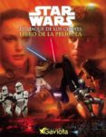 el ataque de los clones: el album de la pelicula-9788439212058 el ataque de los clones: el album de la pelicula-9788439212058