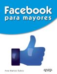 facebook para mayores-ana martos rubio-9788441535558 facebook para mayores-ana martos rubio-9788441535558