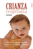 crianza respetuosa-jesus garrido-9788441537958 crianza respetuosa-jesus garrido-9788441537958