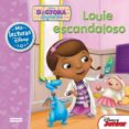 doctora juguetes: louie escandaloso-9788444169958 doctora juguetes: louie escandaloso-9788444169958