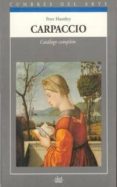 carpaccio: catalogo completo-peter humfrey-9788446001058 carpaccio: catalogo completo-peter humfrey-9788446001058