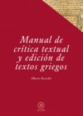 manual de critica textual y edicion de textos griegos-alberto bernabe pajares-9788446029458 manual de critica textual y edicion de textos griegos-alberto bernabe pajares-9788446029458