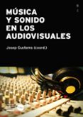 musica y sonido en los audiovisuales-josep gustems-9788447535958 musica y sonido en los audiovisuales-josep gustems-9788447535958