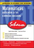 matematicas aplicadas a las ciencias sociales (schaum selectivida d) (2ª ed.)-agustin estevez andreu-juan enciso pizarro-9788448198558 matematicas aplicadas a las ciencias sociales (schaum selectivida d) (2ª ed.)-agustin estevez andreu-juan enciso pizarro-9788448198558
