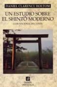 un estudio sobre el shinto moderno: la fe nacional del japon-daniel clarence holtom-9788449316258 un estudio sobre el shinto moderno: la fe nacional del japon-daniel clarence holtom-9788449316258