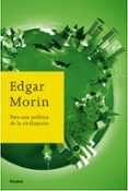 para una politica de la civilizacion-edgar morin-9788449322358 para una politica de la civilizacion-edgar morin-9788449322358
