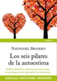 los seis pilares de la autoestima-nathaniel branden-9788449324758 los seis pilares de la autoestima-nathaniel branden-9788449324758
