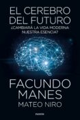 el cerebro del futuro-facundo manes-mateo niro-9788449335358 el cerebro del futuro-facundo manes-mateo niro-9788449335358